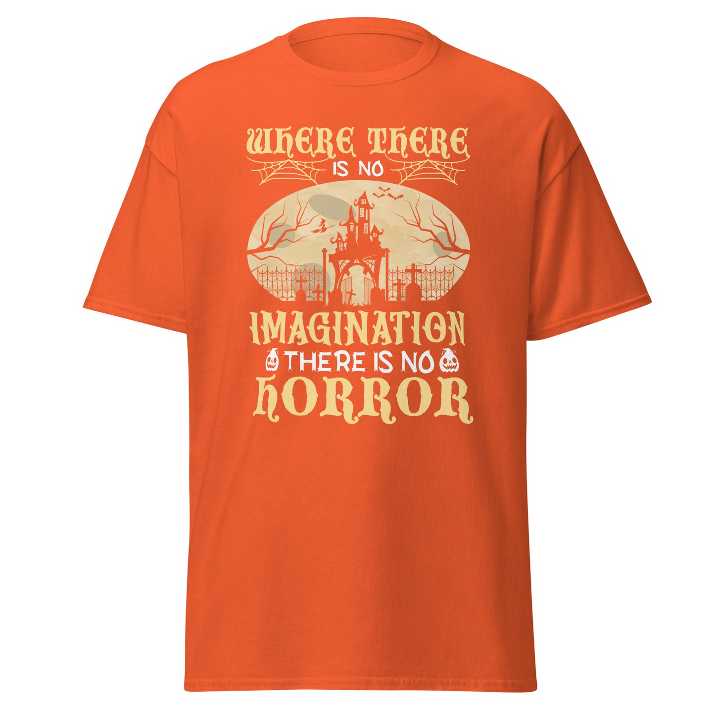 Wo keine Fantasie ist, gibt es auch keinen Horror, Halloween-Design-T-Shirt aus weicher Baumwolle aus schwerer Baumwolle