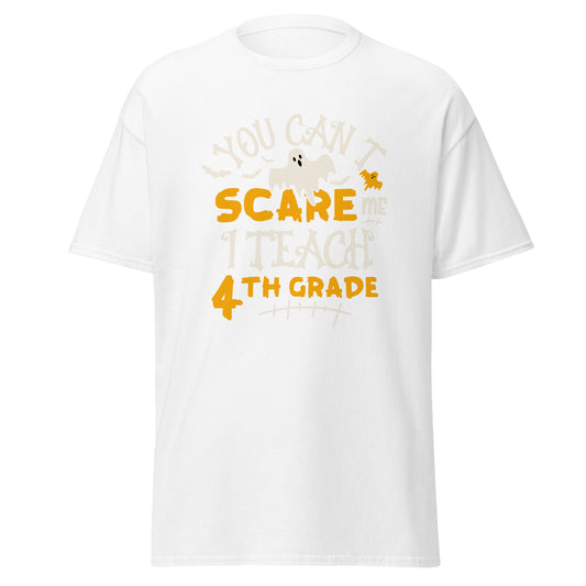 Du kannst mich nicht erschrecken, ich unterrichte die 4. Klasse, Halloween-Design, weiches T-Shirt aus schwerer Baumwolle